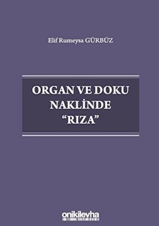 Organ ve Doku Naklinde Rıza