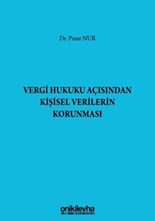 Vergi Hukuku Açısından Kişisel Verilerin Korunması
