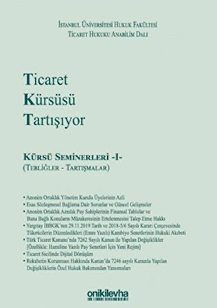 Ticaret Kürsüsü Tartışıyor: Kürsü Seminerleri 1 (Tebliğler ve Tartışmalar)