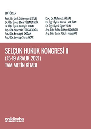 Selçuk Hukuk Kongresi II (15-19 Aralık 2021) Tam Metin Kitabı