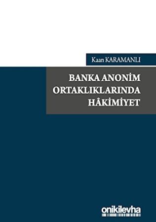 Banka Anonim Ortaklıklarında Hakimiyet