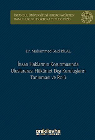 İnsan Haklarının Korunmasında Uluslararası Hükümet Dışı Kuruluşların Tanınması ve Rolü