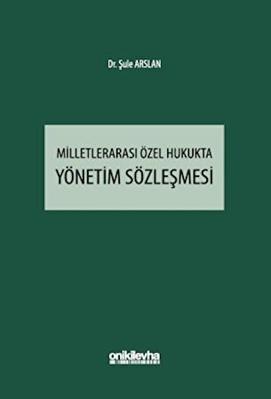 Milletlerarası Özel Hukukta Yönetim Sözleşmesi