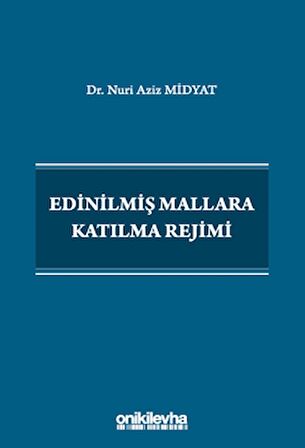 Edinilmiş Mallara Katılma Rejimi