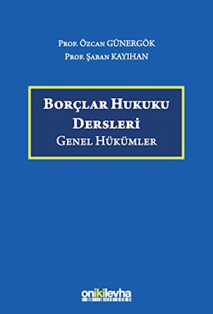 Borçlar Hukuku Dersleri (Genel Hükümler)