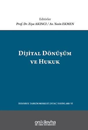 Dijital Dönüşüm ve Hukuk