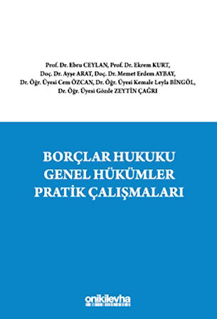 Borçlar Hukuku Genel Hükümler Pratik Çalışmaları
