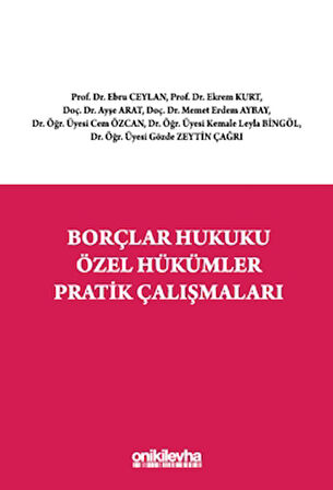 Borçlar Hukuku Özel Hükümler Pratik Çalışmaları