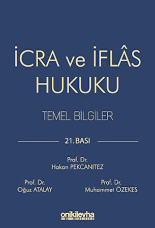 İcra ve İflas Hukuku Temel Bilgiler