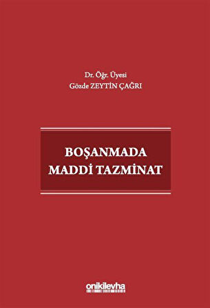 Boşanmada Maddi Tazminat / Gözde Zeytin Çağrı