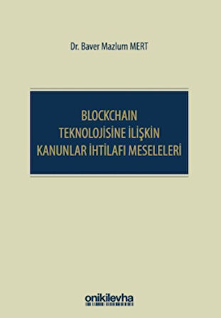 Blockchain Teknolojisine İlişkin Kanunlar İhtilafı Meseleleri