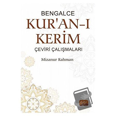 Bengalce Kur'an-ı Kerim Çeviri Çalışmaları