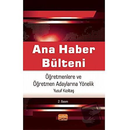 Ana Haber Bülteni   Öğretmenlere Ve Öğretmen Adaylarına Yönelik / Nobel Bilimsel