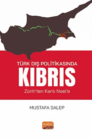 TÜRK DIŞ POLİTİKASINDA KIBRIS (Zürih’ten Kanlı Noel’e)