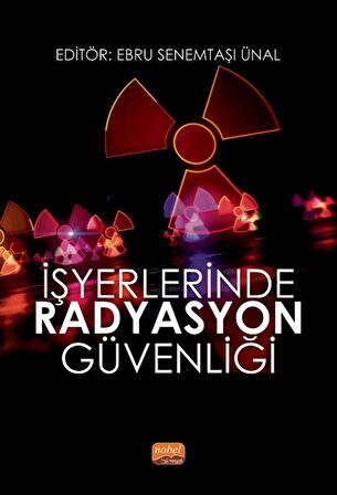 İşyerlerinde Radyasyon Güvenliği