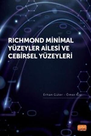 Richmond Minimal Yüzeyler Ailesi ve Cebirsel Yüzeyleri