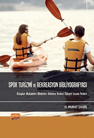 Spor Turizmi Ve Rekreasyon Bibliyografyası