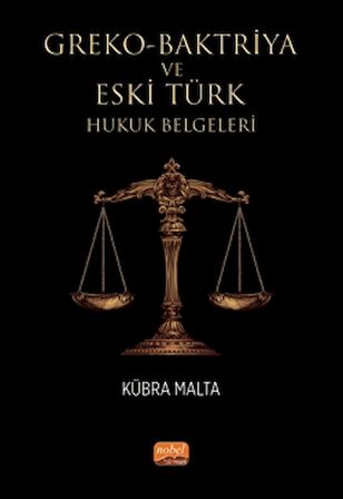 Greko - Baktriya ve Eski Türk Hukuk Belgeleri