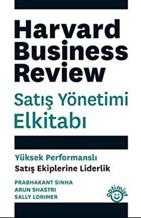 Satış Yönetimi Elkitabı Yüksek Performanslı Satış Ekiplerine Liderlik / Sally Lorımer