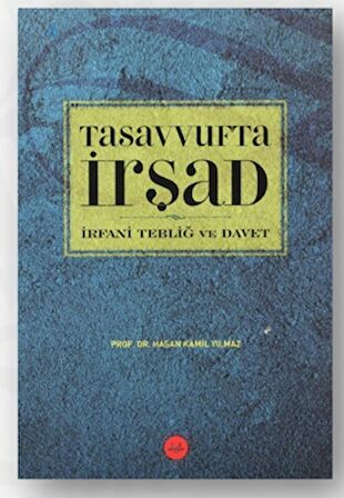 Tasavvufta İrşad İrfani Tebliğ ve Davet