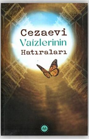 Cezaevi Vaizlerinin Hatıraları