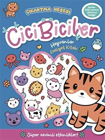 Cicibiciler Hayvanlar Faaliyet Kitabı / Connie Isaacs
