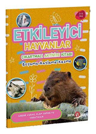 Etkileyici Hayvanlar - Çıkartmalı Aktivite Kitabı