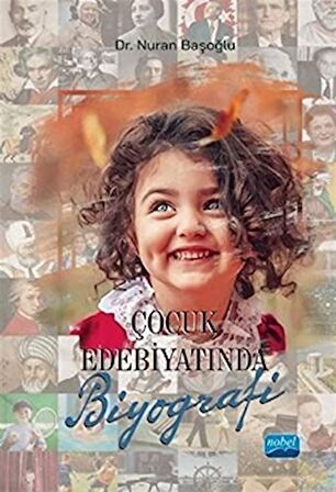 Çocuk Edebiyatında Biyografi