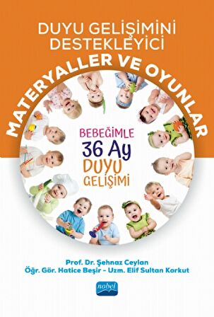 Duyu Gelişimini Destekleyici Materyaller ve Oyunlar