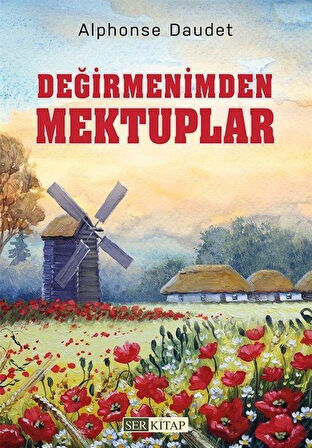 Değirmenimden Mektuplar / Alphonse Daudet