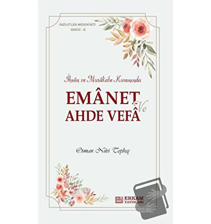 Emanet ve Ahde Vefa