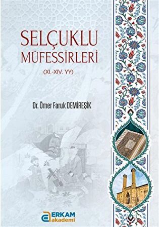 Selçuklu Müfessirleri 11. - 11. - YY