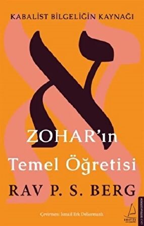 Zoharın Temel Öğretisi - Kabalist Bilgeliğin Kaynağı