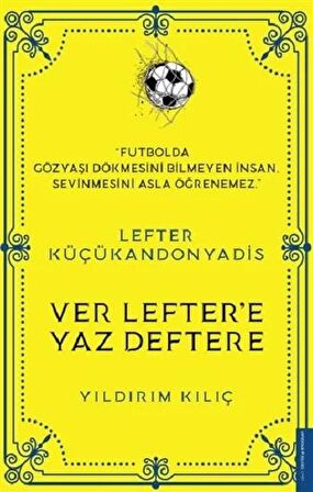 Lefter Küçükandonyadis -Ver Lefter'e Yaz Deftere