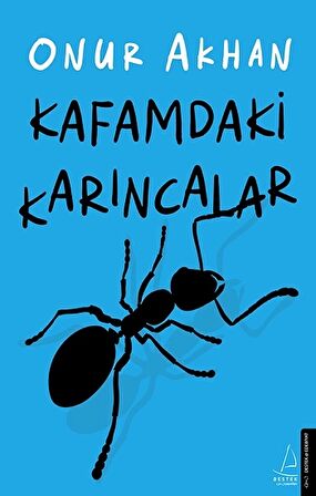 Kafamdaki Karıncalar