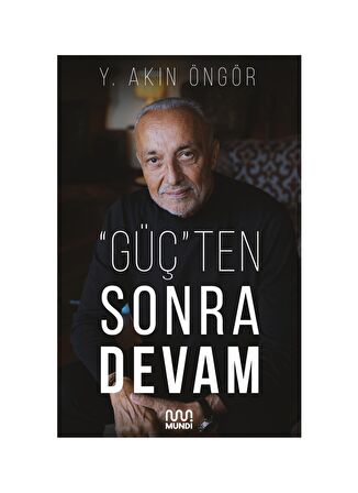 Güçten Sonra Devam