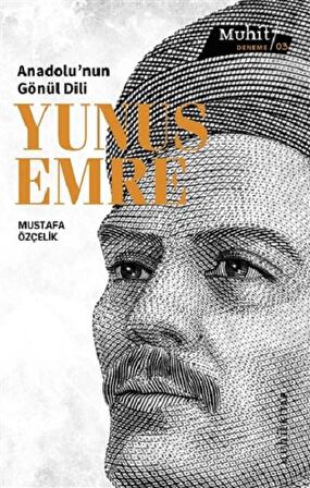 Anadolu’nun Gönül Dili Yunus Emre