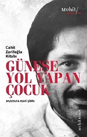 Güneşe Yol Yapan Çocuk