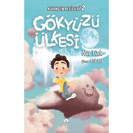Gökyüzü Ülkesi - Kıvanç'ın Keşifleri 2