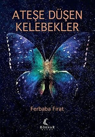 Ateşe Düşen Kelebekler