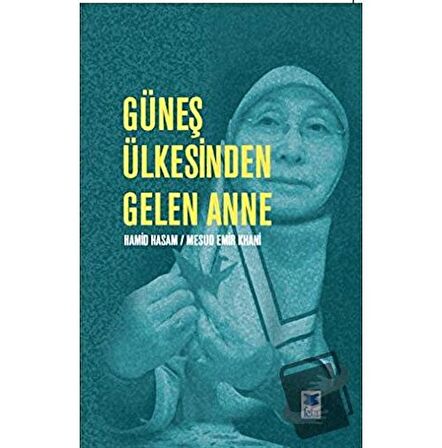 Güneş Ülkesinden Gelen Anne