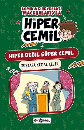 Hiper Değil Süper Cemil / Mustafa Kemal Çelik