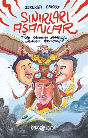 Sınırları Aşanlar / Zekeriya Efiloğlu