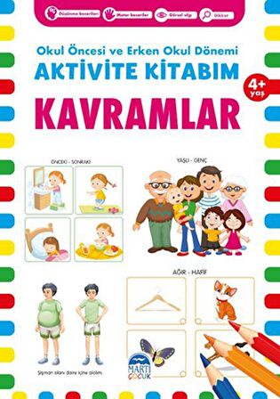 Kavramlar 4+ Yaş - Okul Öncesi ve Erken Okul Dönemi Aktivite Kitabım