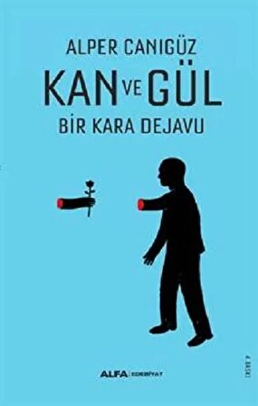 Kan ve Gül