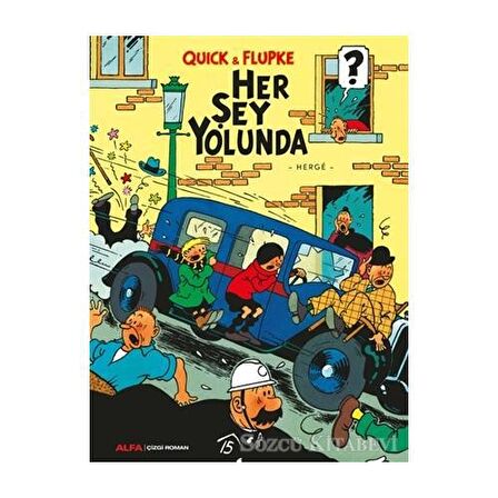 Her Şey Yolunda - Quick ve Flupke