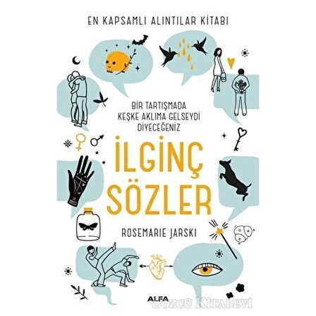 Bir Tartışmada Keşke Aklıma Gelseydi Diyeceğiniz İlginç Sözler