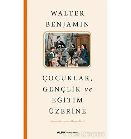 Çocuklar, Gençlik ve Eğitim Üzerine
