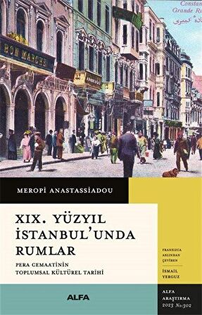 XIX. Yüzyıl İstanbul’unda Rumlar