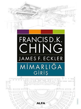 Mimarlığa Giriş / Francis D. K. Ching